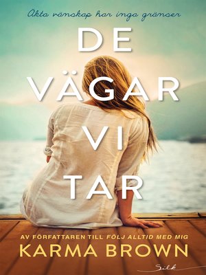 cover image of De vägar vi tar